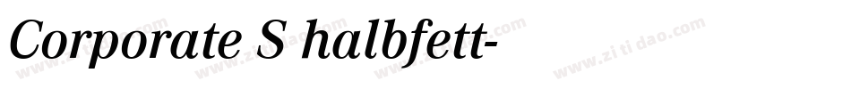 Corporate S halbfett字体转换